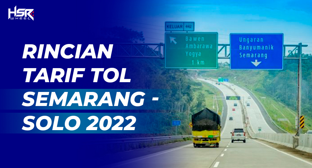 Tarif Tol Semarang - Solo