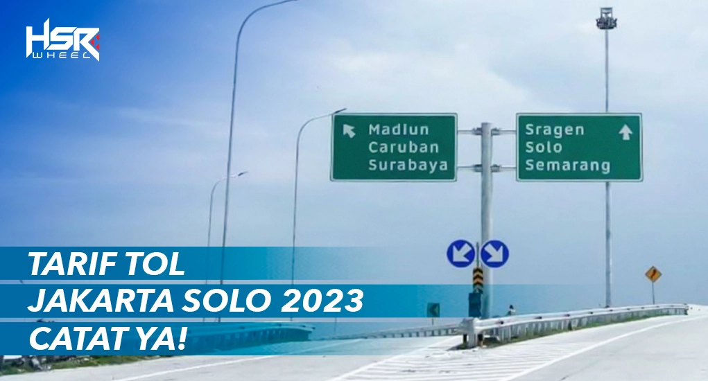 Tarif Tol Jakarta Solo 2023