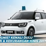 Kelebihan dan Kekurangan Suzuki Ignis 2017