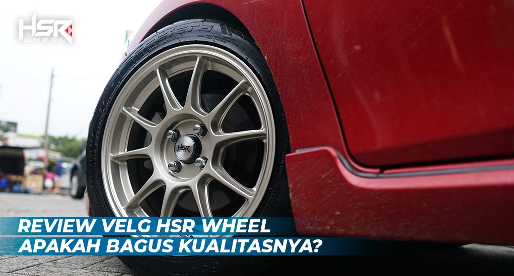 Review Velg HSR Wheel