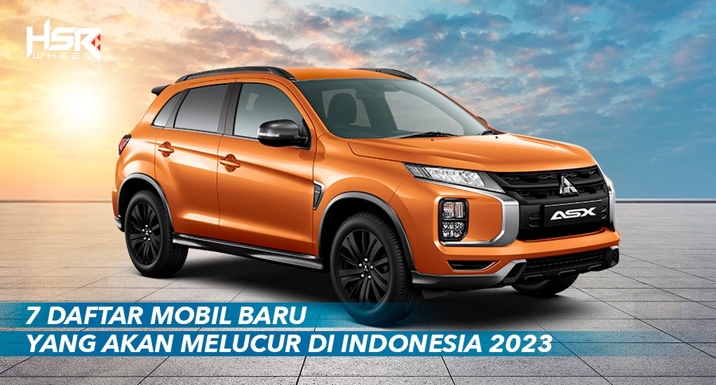 Daftar Mobil Baru di Indonesia 2023
